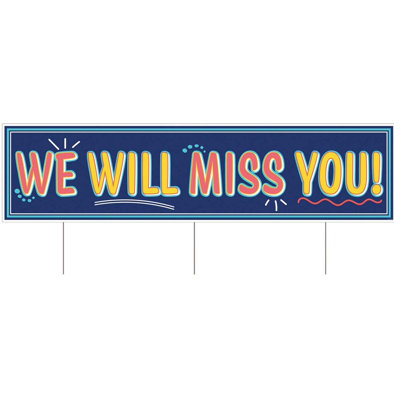 Beistle 19" Blue, Red, and Yellow "We Will Miss You!" Yard Sign